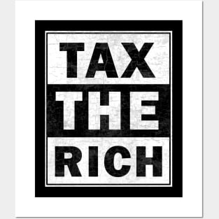 Tax the Rich Posters and Art